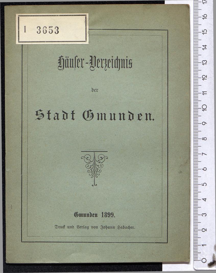 Häuser-Verzeichnis der Stadt Gmunden 1899 - Seite 1