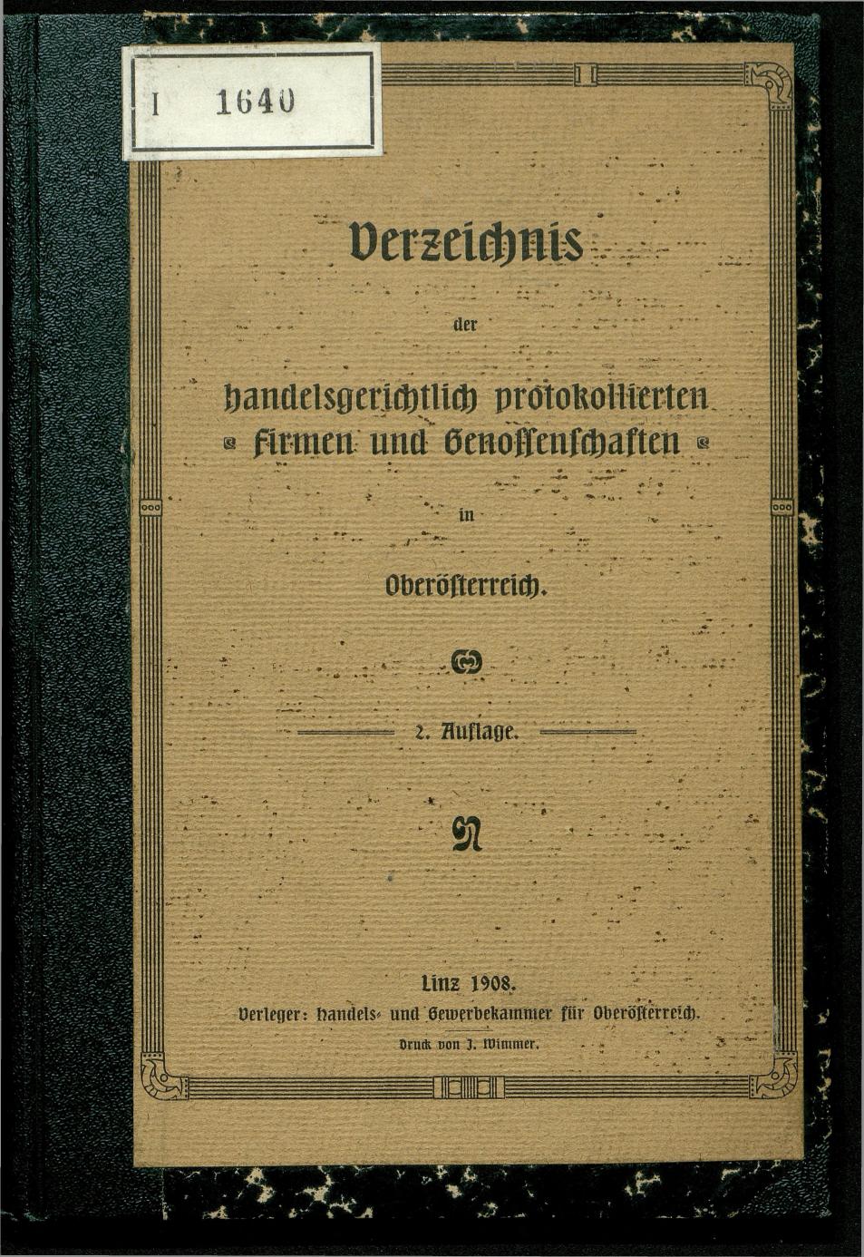 Verzeichnis der protokollierten Firmen und Genossenschaften in Oberösterreich 1908 - Page 1